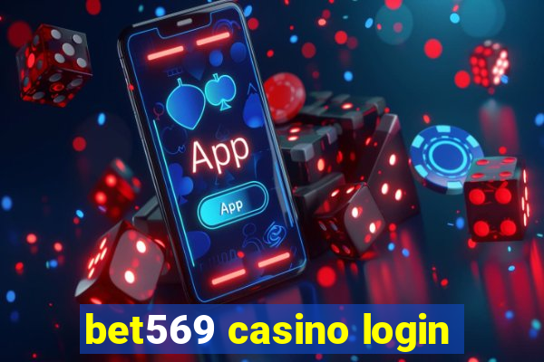 bet569 casino login